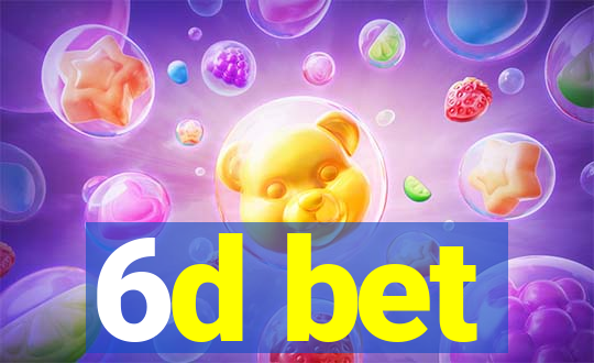 6d bet